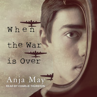 When the War is Over - Anja May
