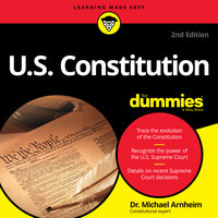 U.S. Constitution for Dummies: 2nd Edition - Dr. Michael Arnheim