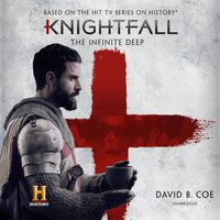 Knightfall: The Infinite Deep - David B. Coe