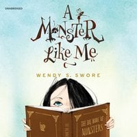 A Monster like Me - Wendy S. Swore