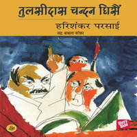 Tulsidas Chandan Ghise - Harishankar Parsai