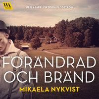 Förändrad och bränd - Mikaela Nykvist