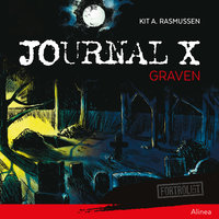 Journal X - Graven - Kit A. Rasmussen