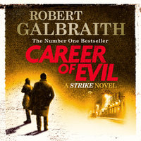 Career of Evil: Cormoran Strike Book 3 - Robert Galbraith