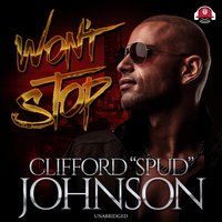 Won’t Stop - Clifford “Spud” Johnson