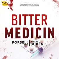 Bitter medicin - Gela Forsell, Anders Burén