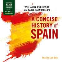 A Concise History of Spain - Carla Rahn Phillips, William D. Phillips Jr.