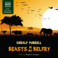 Beasts in My Belfry - Gerald Durrell