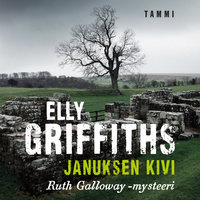 Januksen kivi: Ruth Galloway -mysteeri - Elly Griffiths