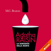Agatha Raisin e la sorgente della morte (8° caso) - M.C. Beaton