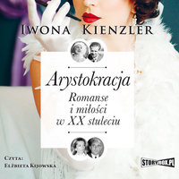 Arystokracja - Iwona Kienzler