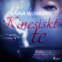 Kinesiskt te - Anna Winberg