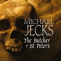 The Butcher of St Peter's - Michael Jecks