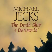 The Death Ship of Dartmouth - Michael Jecks