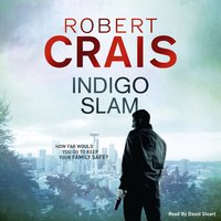 Indigo Slam - Robert Crais