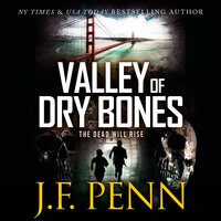 Valley of Dry Bones: An ARKANE Thriller - J.F. Penn