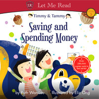 Timmy & Tammy: Saving and Spending Money - Ruth Wan-Lau