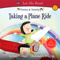 Timmy & Tammy: Taking a Plane Ride - Ruth Wan-Lau