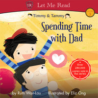 Timmy & Tammy: Spending Time with Dad - Ruth Wan-Lau