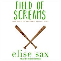Field of Screams - Elise Sax