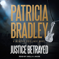 Justice Betrayed - Patricia Bradley