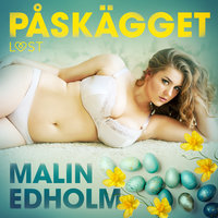 Påskägget - erotik - Malin Edholm