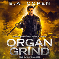 Organ Grind - E.A. Copen