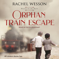 Orphan Train Escape - Rachel Wesson