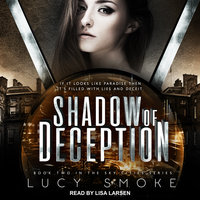 Shadow of Deception - Lucy Smoke