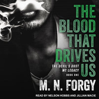The Blood That Drives Us - M. N. Forgy