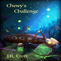 Chewy's Challenge - J.R. Croft