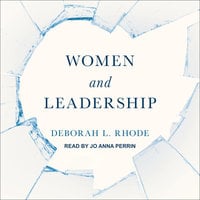 Women and Leadership - Deborah L. Rhode