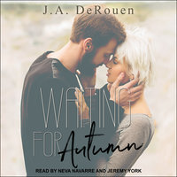 Waiting For Autumn - J. A. DeRouen