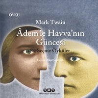 Adem’le Havva’nın Güncesi - Mark Twain