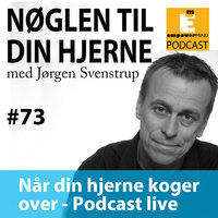 S6E8 - Når din hjerne koger over... - Live - Jørgen Svenstrup