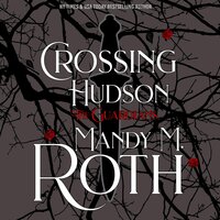 Crossing Hudson - Mandy M. Roth
