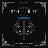 Master of the Hunt: A Bird Shifter Novella - Mandy M. Roth