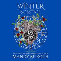 Winter Solstice: An Immortal Highlander Novella - Mandy M. Roth