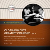 Classic Radio’s Greatest Comedy Shows, Vol. 3 - Black Eye Entertainment