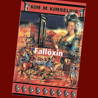 Fallöxin - Kim M. Kimselius