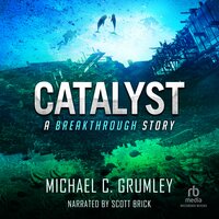 Catalyst - Michael C. Grumley