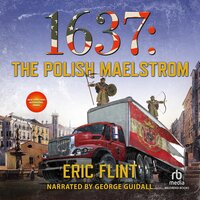1637: The Polish Maelstrom - Eric Flint