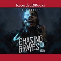 Chasing Graves - Ben Galley