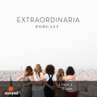 Extraordinaria Podcast E02: El éxito. - Gemma Fillol