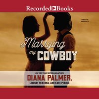Marrying My Cowboy - Lindsey McKenna, Diana Palmer, Kate Pearce