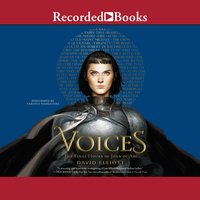 Voices: The Final Hours of Joan of Arc - David Elliott