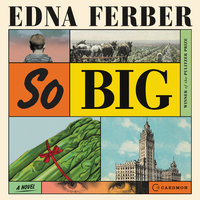 So Big: A Novel - Edna Ferber