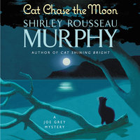 Cat Chase the Moon: A Joe Grey Mystery - Shirley Rousseau Murphy