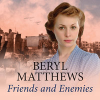 Friends and Enemies - Beryl Matthews