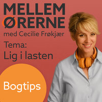 Mellem ørerne 2 - Bogtips med Tyge Brink - Cecilie Frøkjær